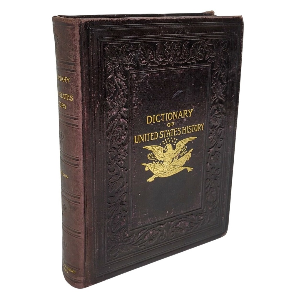 Antique 1898 Dictionary‎ of United States History Leather Bound Jameson